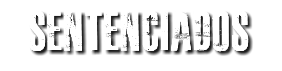 SENTENCIADOS